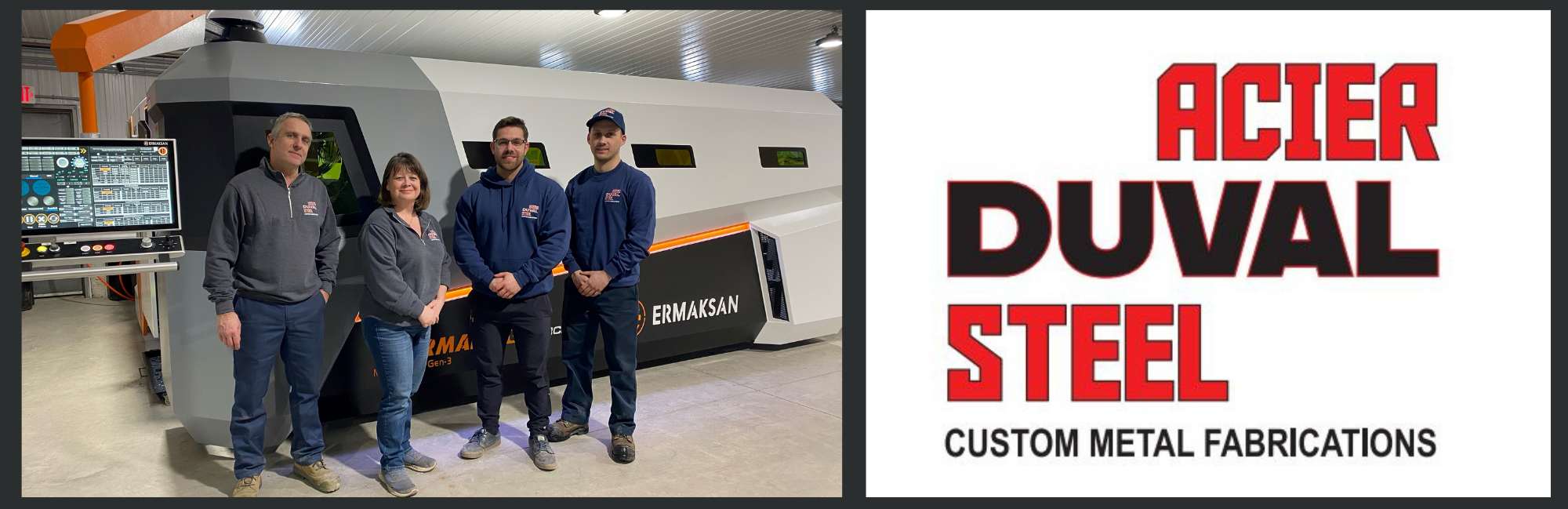 Les quatres membres de l'équipe familiale de Acier Duval Steel devant leur nouvelle machine à Fibre Laser