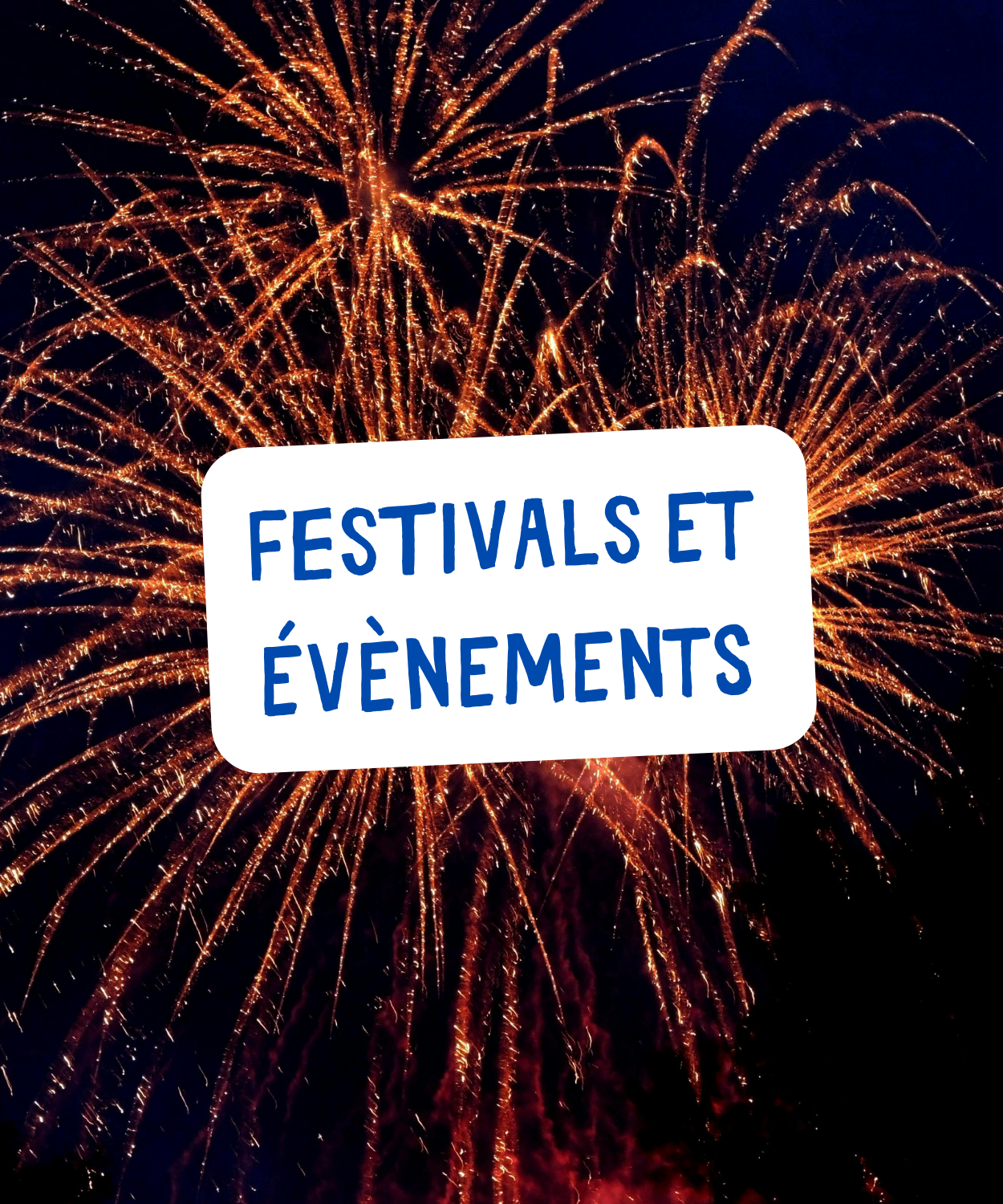 Feux d'artifice avec le titre festivals et événements au centre