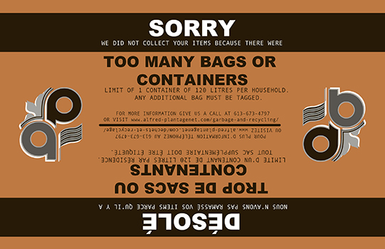 Orange sticker indicating too many bags or containers for weekly garbage and recycling collection. Call 6 1 3 6 7 3 4 7 4 for more information.