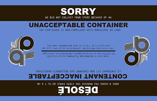 Blue sticker indicating unacceptable containers for weekly garbage and recycling collection. Call 6 1 3 6 7 3 4 7 4 for more information.